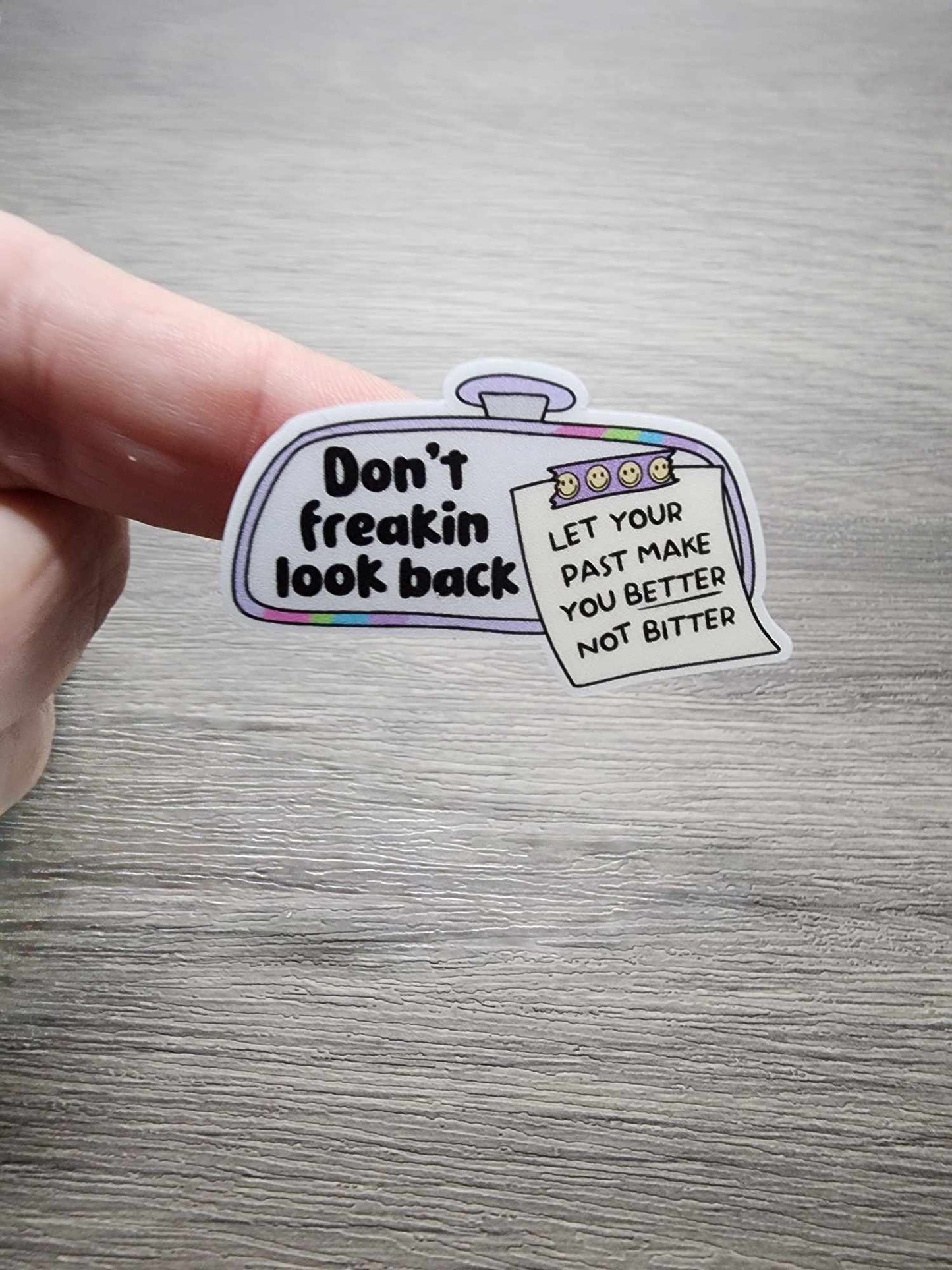 Don't Freakin Look Back | Vinyl Sticker