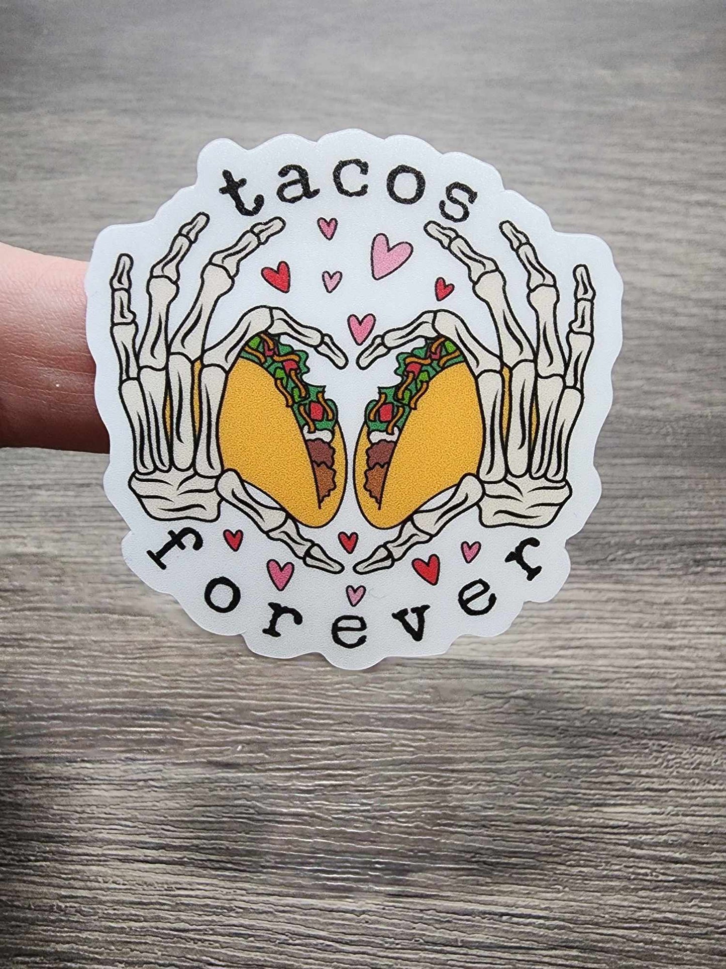 Tacos Forever | Vinyl Sticker