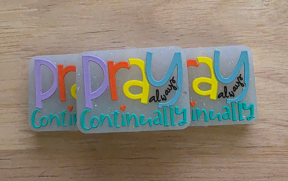 Pray Always Continually [Focal Bead]