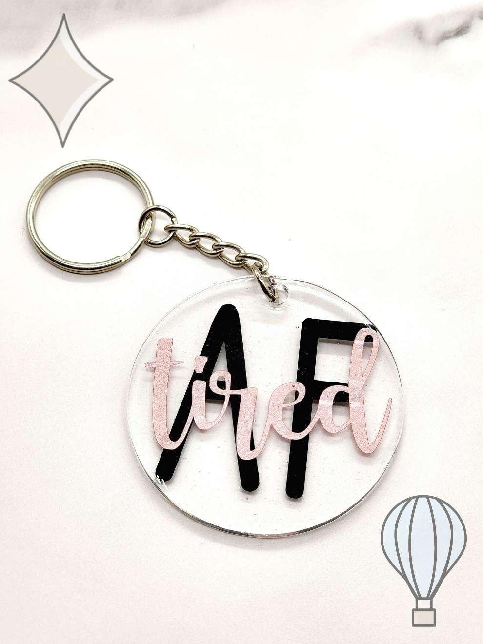 Tired AF Acrylic Keychain